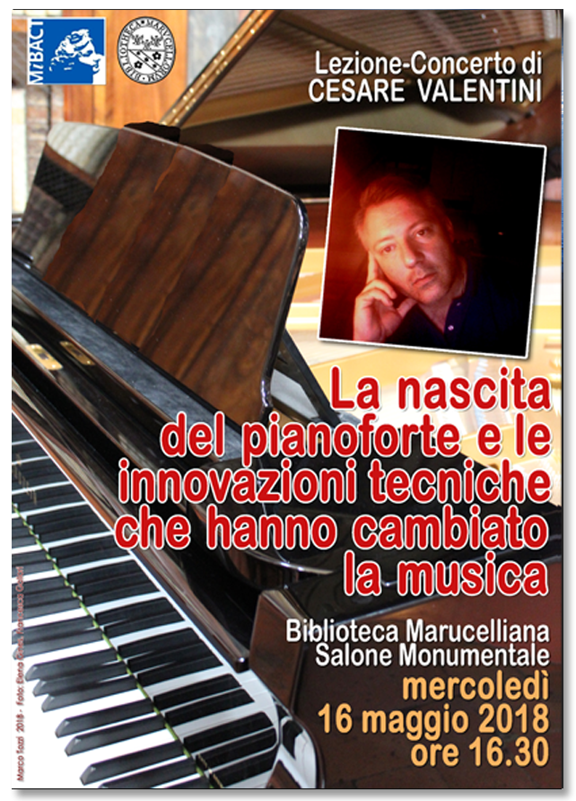 Lezione-Concerto «La nascita del pianoforte e le innovazioni tecniche che hanno cambiato la musica» di Cesare Valentini