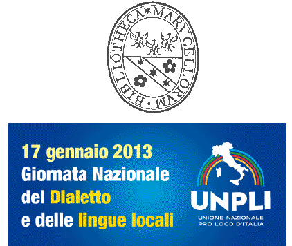 Esposizione 17 gennaio 2013 Giornata Nazionale del Dialetto e delle lingue locali: loghi