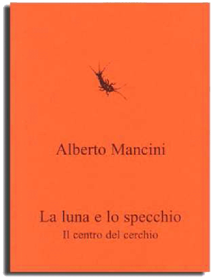 LA LUNA E LO SPECCHIO di Alberto Mancini