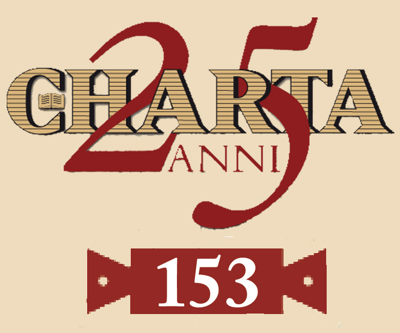 Presentazione del n153 della rivista «CHARTA»