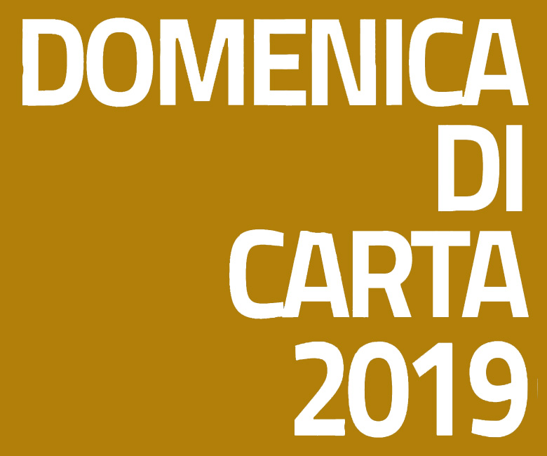 DOMENICA DI CARTA 2019