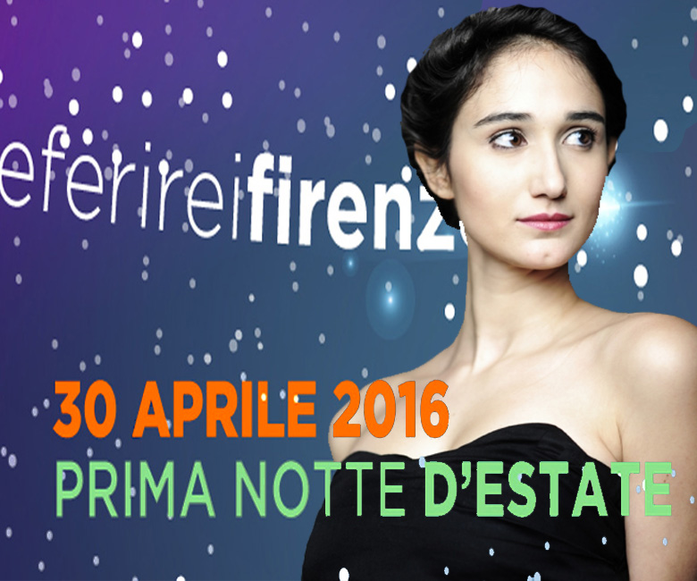 30 aprile 2016 Prima Notte Estate