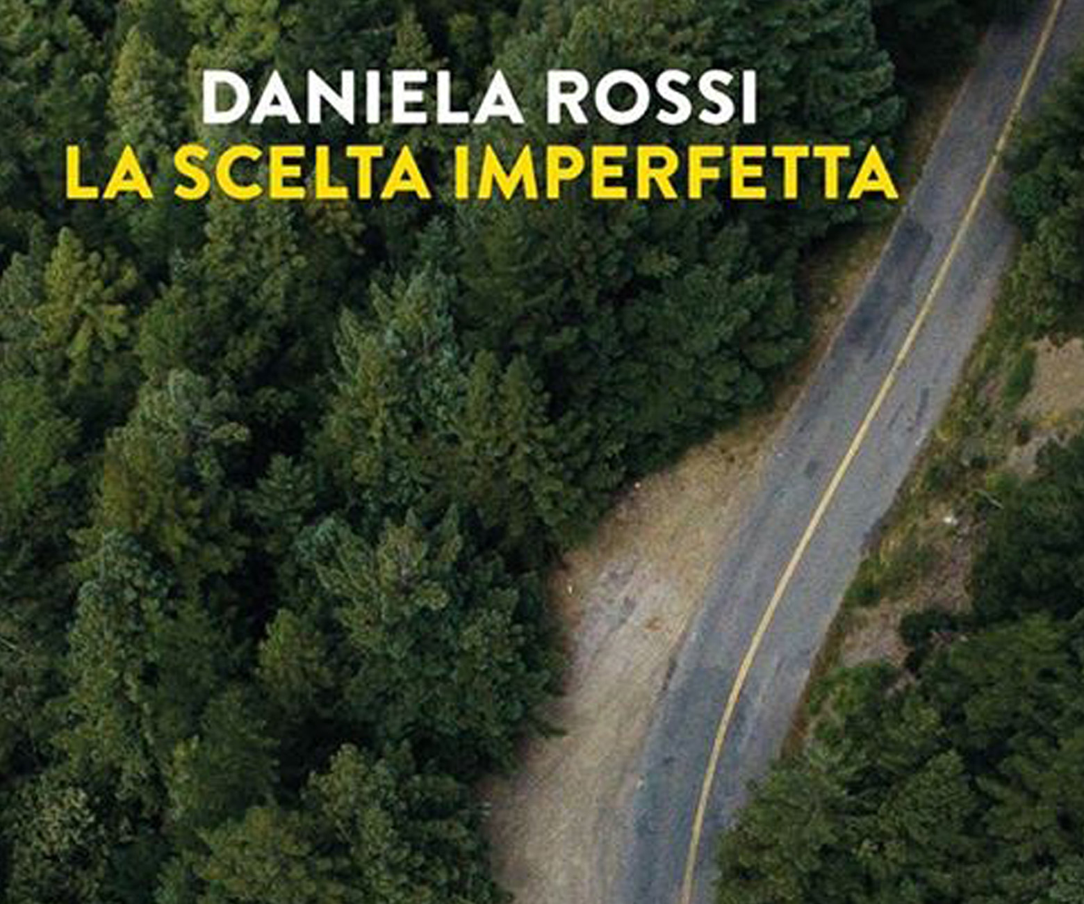 Presentazione del libro LA SCELTA IMPERFETTA di Daniela Rossi