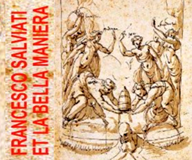 Presentazione del volume «Francesco Salviati et la bella maniera. Actes des colloques de Rome et de Paris»