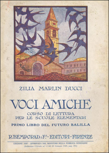 Voci amiche. Primo libro del futuro balilla
